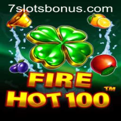 Exploring the Exciting World of FireHot100 and 7SLOTS BONUS