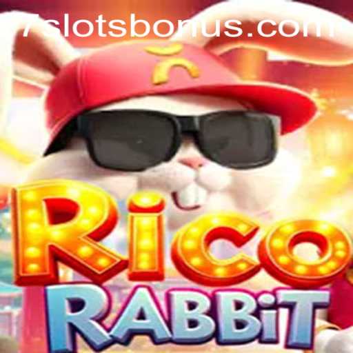 RicoRabbit and the Thrills of 7SLOTS BONUS: A Comprehensive Guide